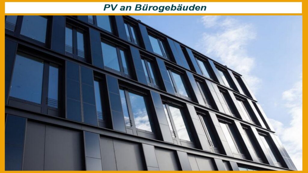 Bürogebäude mit Photovoltaik an Fassade und Dach deckt 40 Prozent des Strombedarfs.