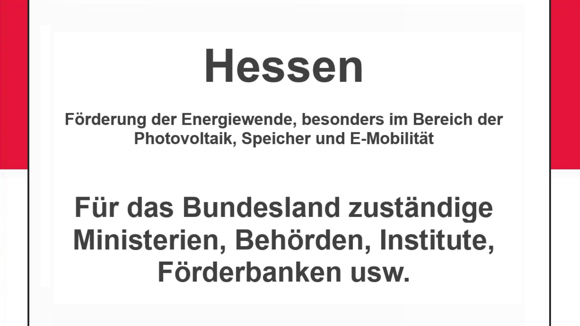 Text auf einem Bild: Hessen, Förderungen zur Energiewende, besonders für Photovoltaikanlagen, Speicher und E-Mobilität.