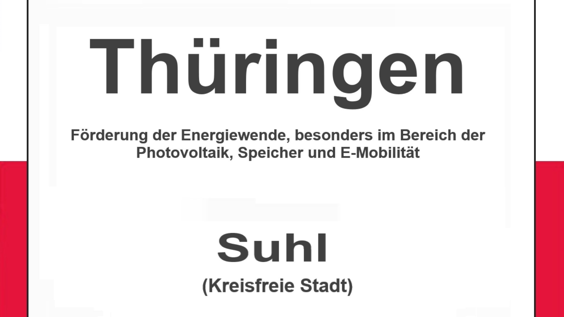Text auf einem Bild: Thüringen, Suhl, Förderungen zur Energiewende, besonders für Photovoltaikanlagen, Speicher und E-Mobilität