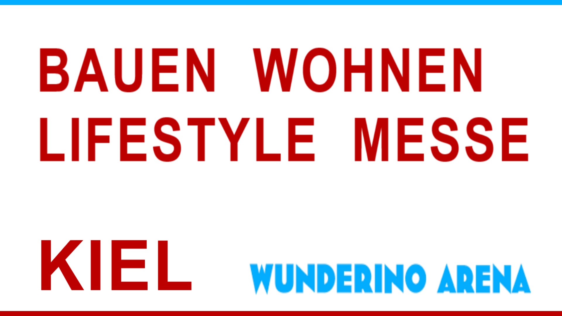 Logo der Veranstaltung "Bauen Wohnen Lifestyle Messe" in Kiel.