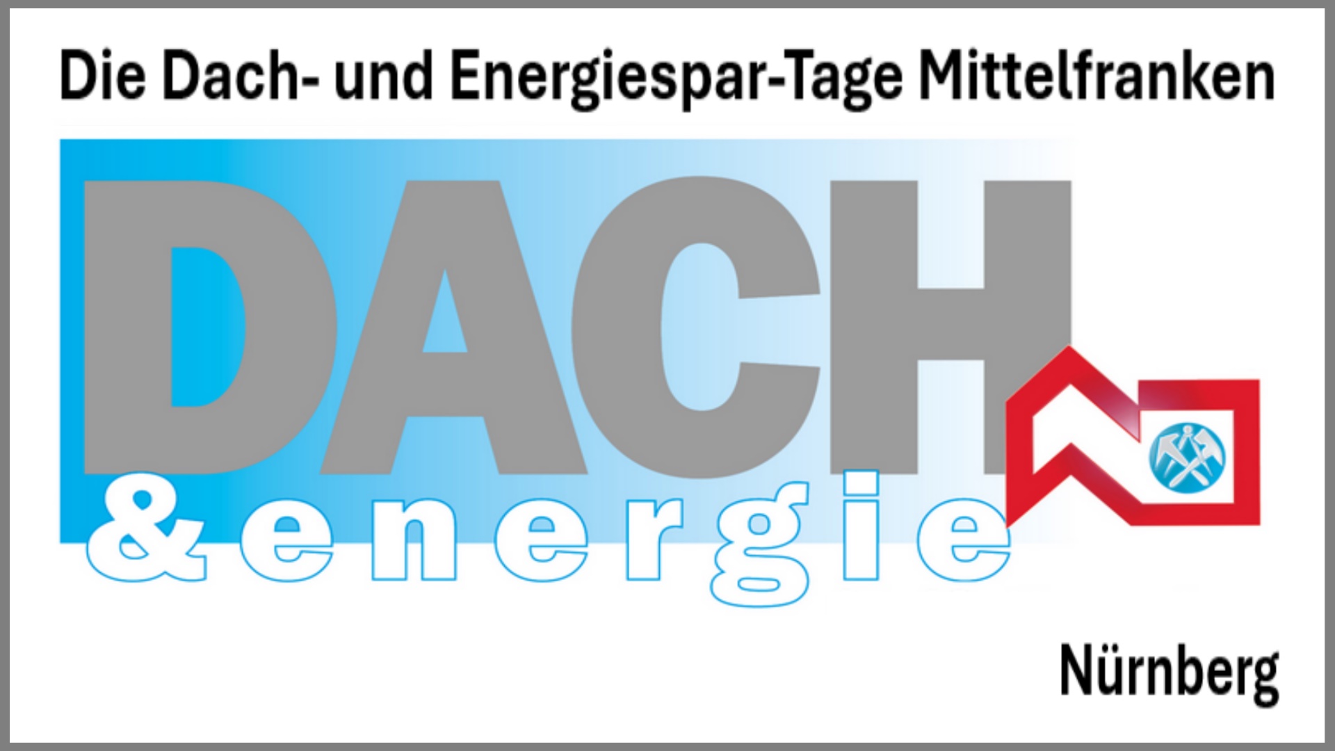 Fachmesse in Nürnberg zu Photovoltaik, energieeffizientem Bauen und Dachsanierung