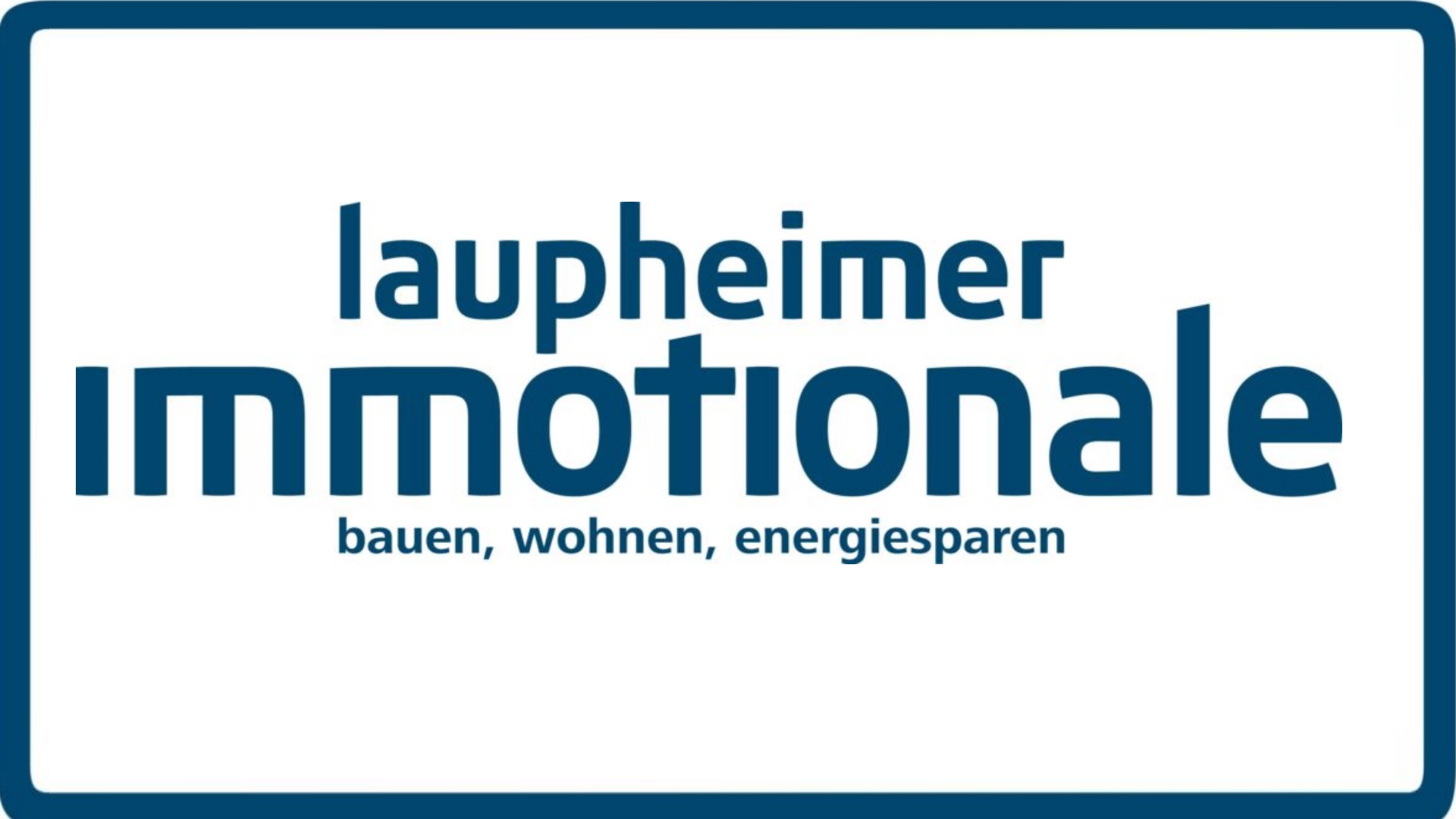 Messe-Logo der laupheimer immotionale in Ulm.