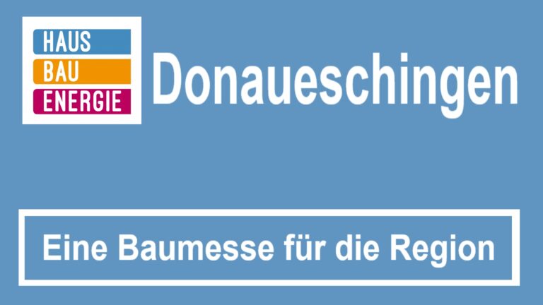 Baumesse Donaueschingen: Informationen und Experten zu Photovoltaik und Bauen.