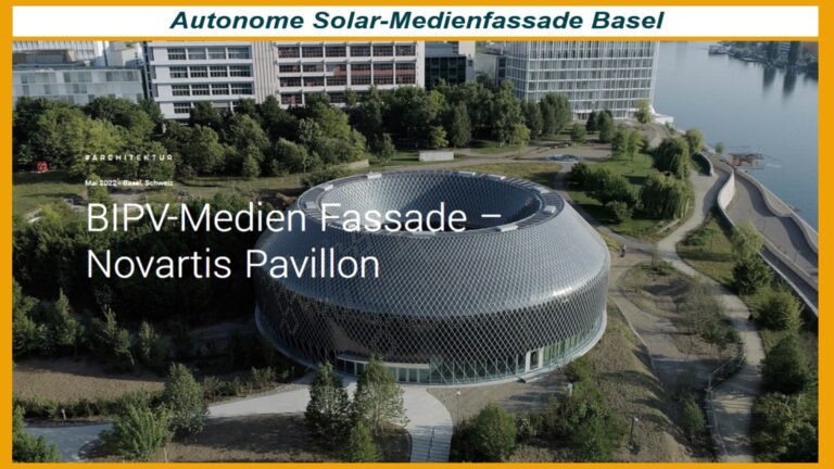 Autonome Medienfassade des Novartis-Pavillons in Basel, betrieben durch integrierte Solarmodule.