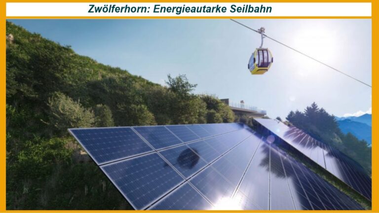 Energieautarke Seilbahn auf dem Zwölferhorn: Mit Solarstrom betrieben.