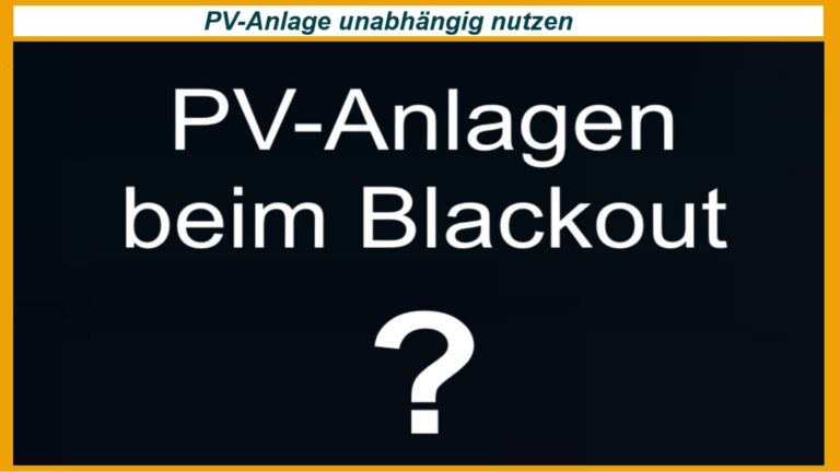 Frage zur Nutzung von Photovoltaik-Anlagen bei einem Blackout: Sicherheit und Autarkie.