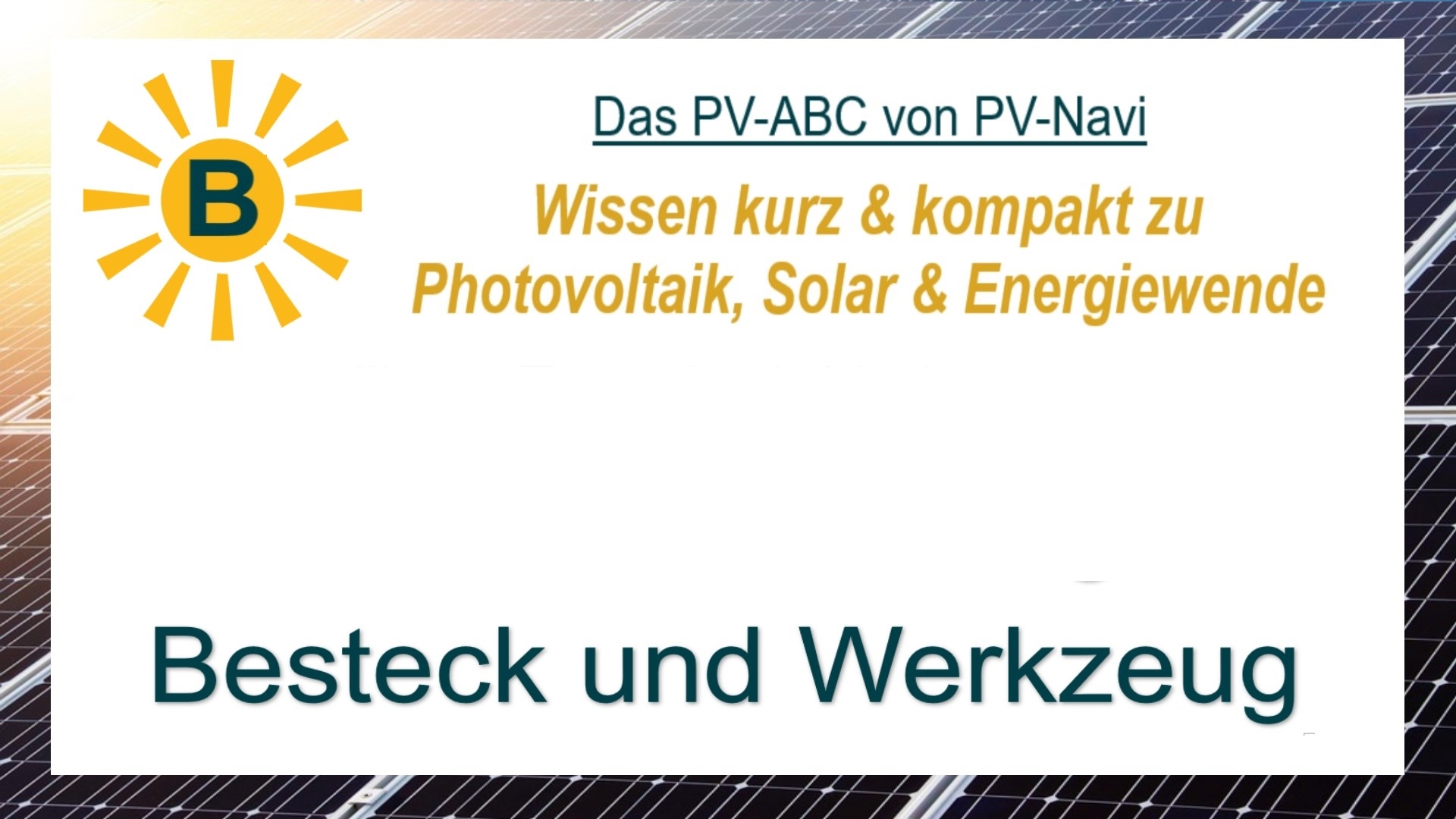 Das Bild zeigt den Begriff „Besteck und Werkzeug“ als Titelbild im Zusammenhang mit Photovoltaik-Montage.