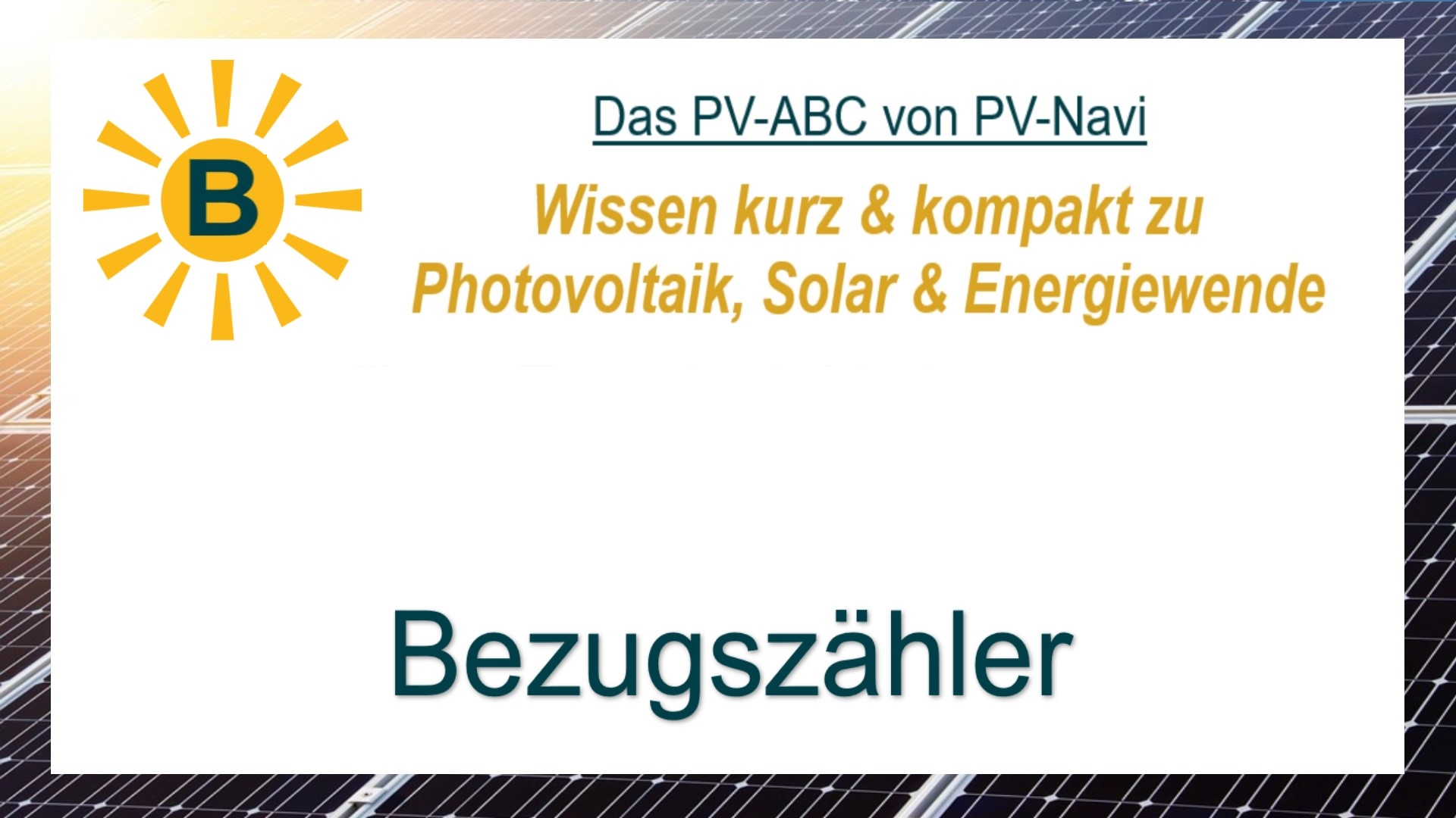 Das Bild zeigt den Begriff „Bezugszähler“ als Titelbild im Kontext Stromverbrauch und Photovoltaik.