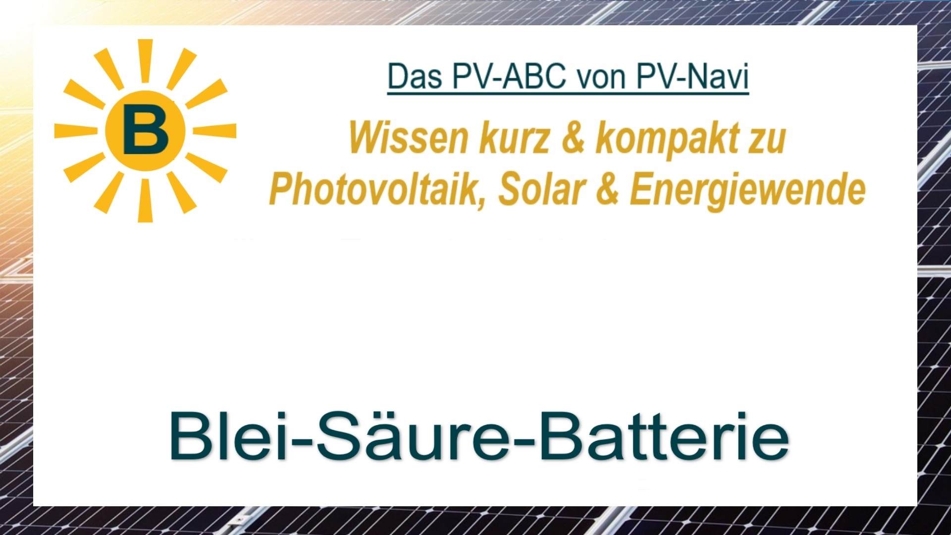 Das Bild zeigt den Begriff „Blei-Säure-Batterie“ als Titelbild im Kontext Energiespeicher.