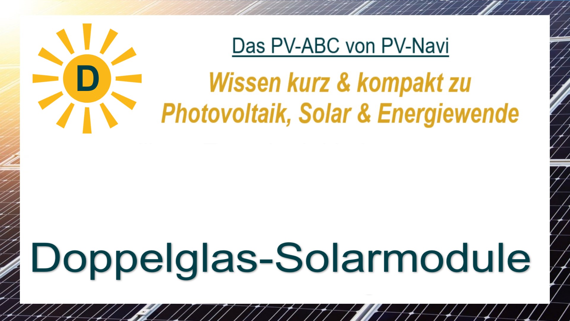 Das Bild zeigt den Begriff „Doppelglas-Solarmodule“ als Titelbild im Zusammenhang mit Solartechnik.