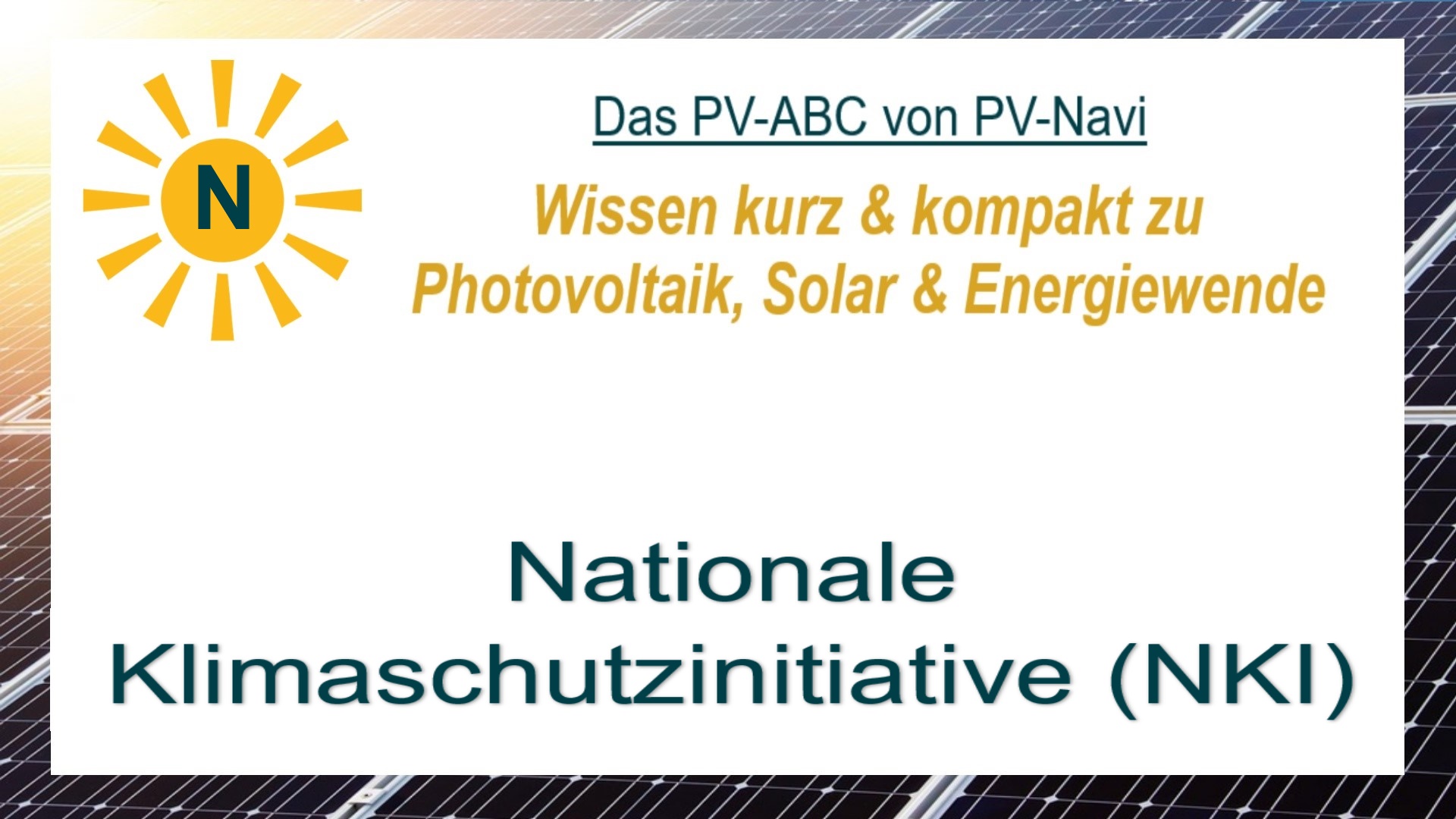 Auf dem Bild steht „Nationale Klimaschutzinitiative (NKI)“. Sie ist ein Förderprogramm der Bundesregierung, das Klimaschutzprojekte in ganz Deutschland unterstützt.