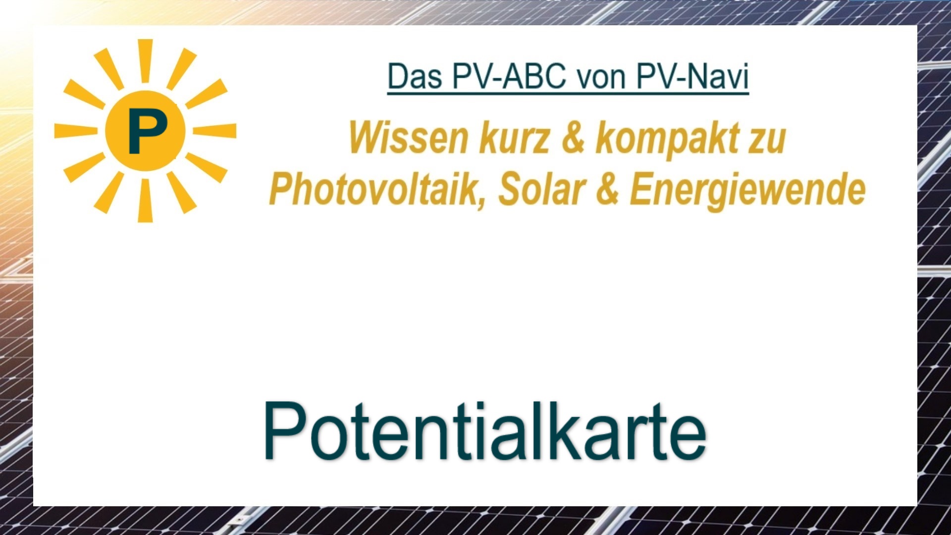 Auf dem Bild steht „Potentialkarte“. Sie zeigt Flächen oder Dächer, die sich für Photovoltaik eignen.
