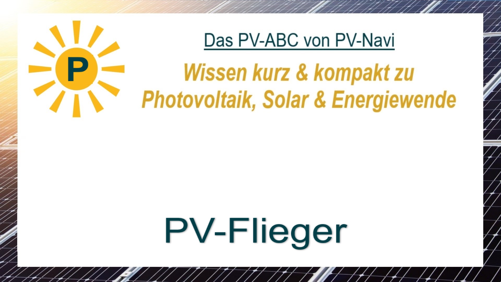 Auf dem Bild steht „PV-Flieger“. Gemeint sind Flugzeuge oder Drohnen, die mit Solarenergie betrieben werden.