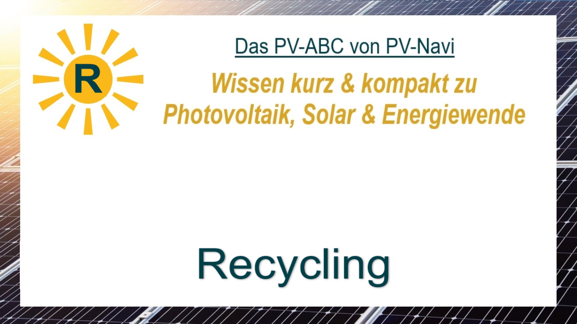 Auf dem Bild steht „Recycling“. Damit ist die Wiederverwertung von Photovoltaikmodulen, Kabeln, Speichern und weiteren Systemteilen gemeint.