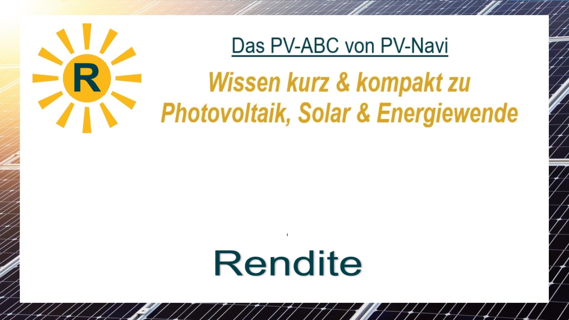 Auf dem Bild steht „Rendite“. Damit ist der finanzielle Gewinn aus einer Investition in Photovoltaikanlagen gemeint.