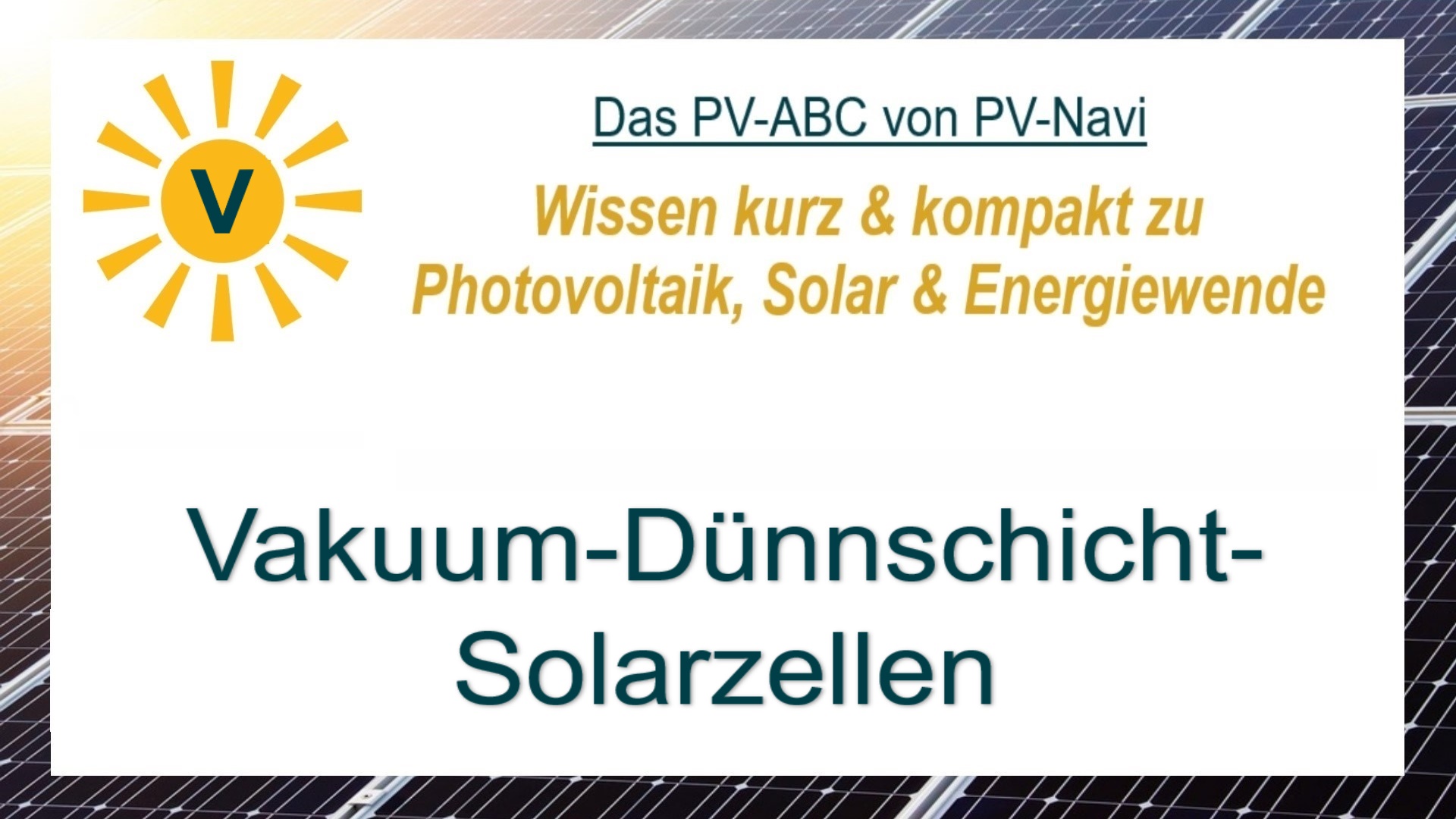 Das Bild zeigt das Wort „Vakuum-Dünnschicht-Solarzellen“, PV-Module aus dünnen Schichten, hergestellt im Vakuum.