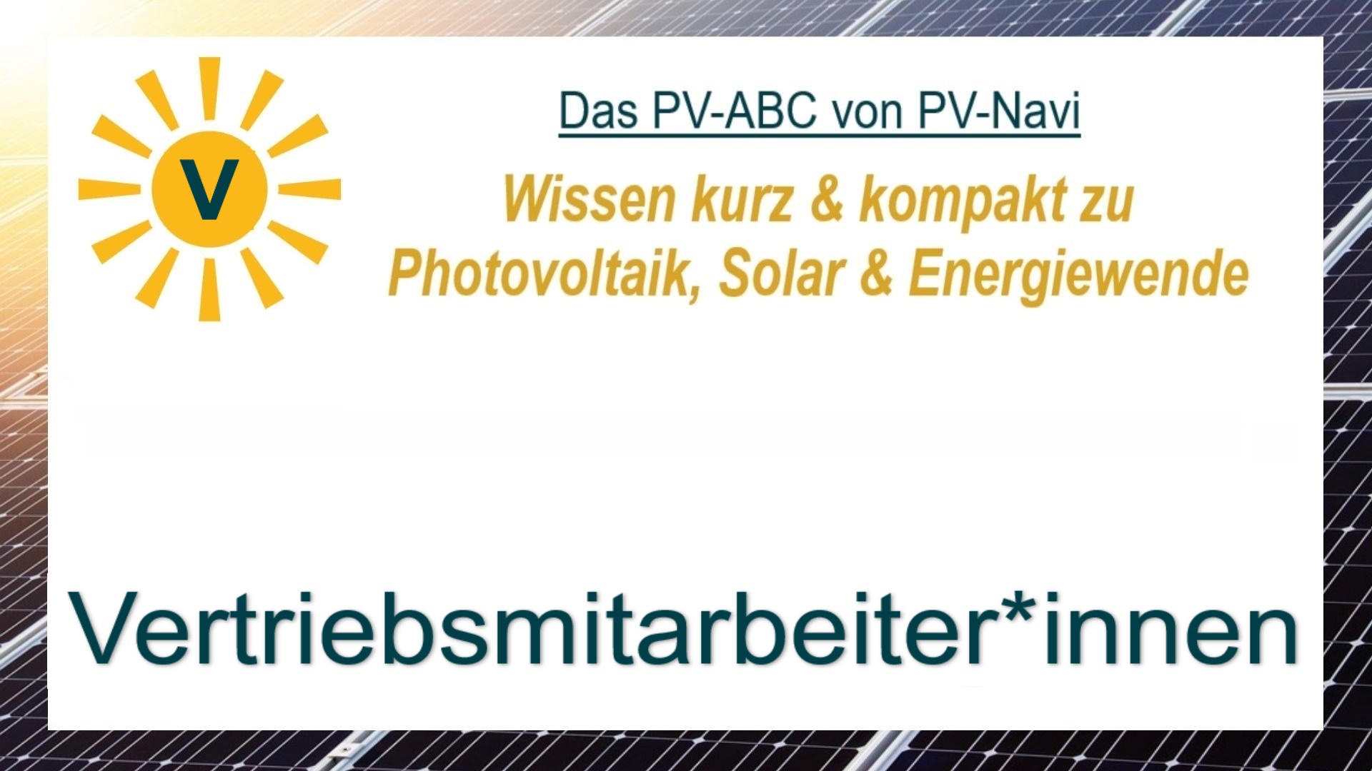 Das Bild zeigt das Wort „Vertriebsmitarbeiter*innen“, Fachkräfte für Verkauf und Beratung von Solarsystemen.