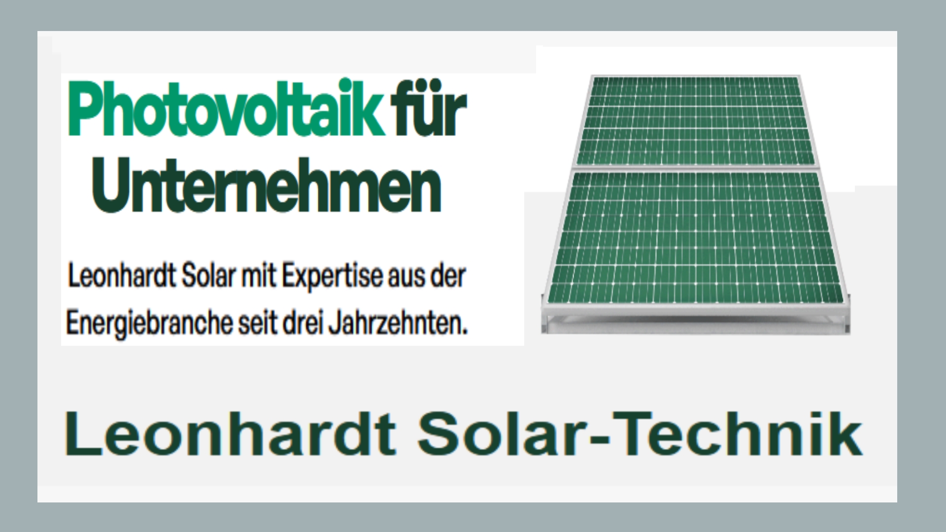 Fotovoltaik-Modul mit dem Spruch „Photovoltaik für Unternehmen“ von Leonhardt Solar GmbH.