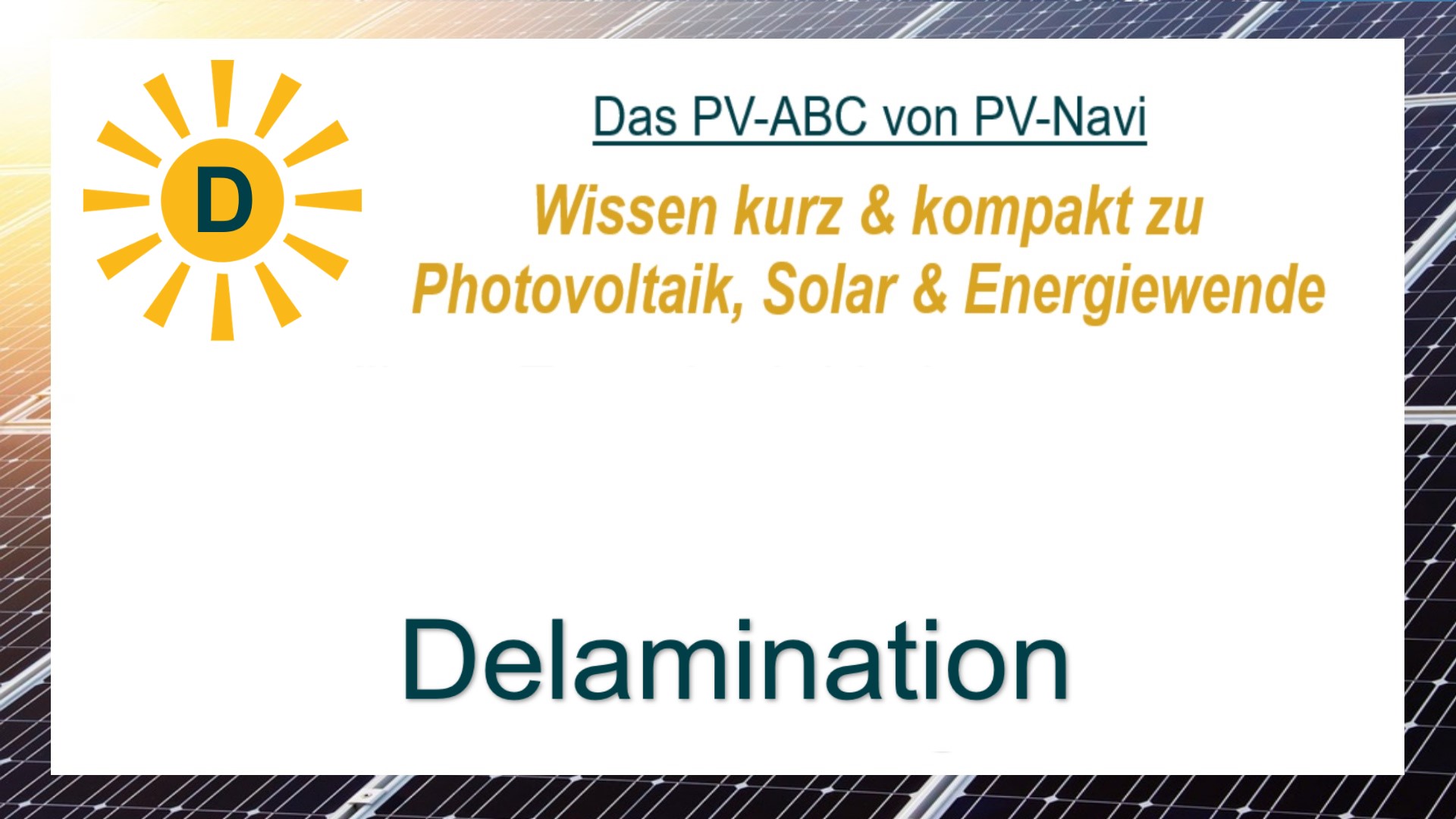 Das Bild zeigt den Begriff „Delamination“ als Titelbild im Zusammenhang mit Solarmodulen.