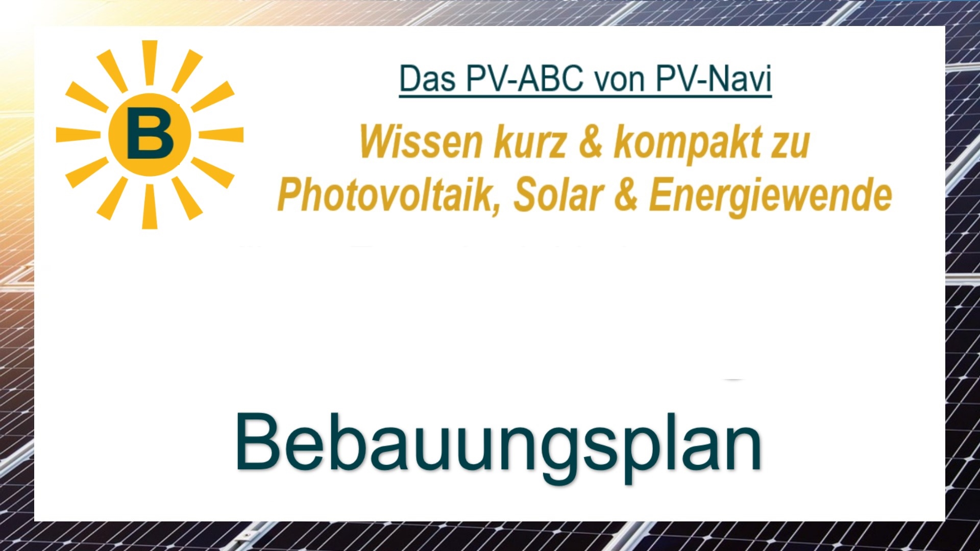 Der Bebauungsplan legt fest, wie Grundstücke genutzt werden dürfen und welche baulichen Vorgaben für PV-Anlagen gelten.