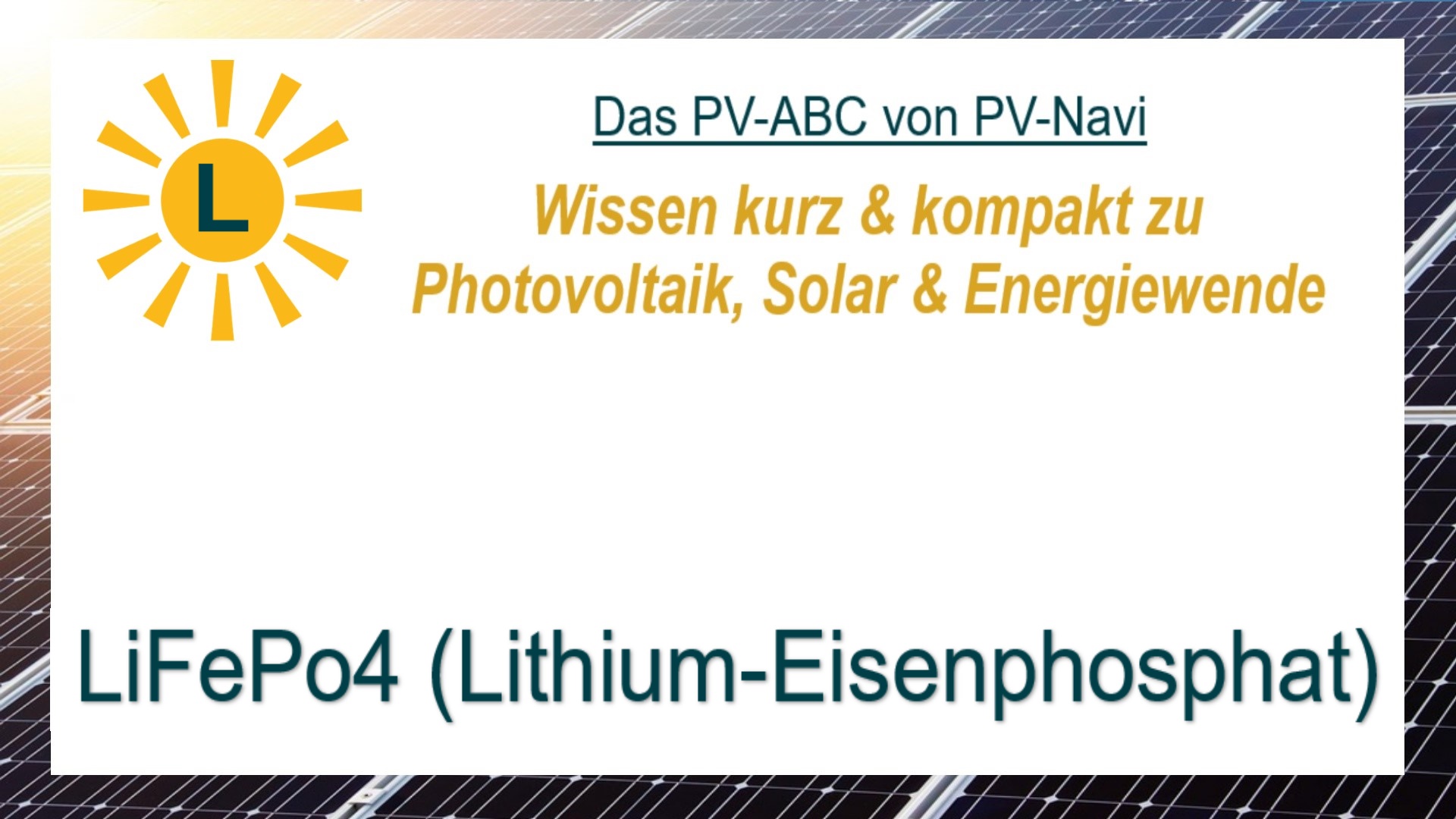 Auf dem Bild steht „LiFePo4 (Lithium-Eisenphosphat)“. Dies ist eine spezielle Batterietechnologie, die in Photovoltaikspeichern häufig genutzt wird.