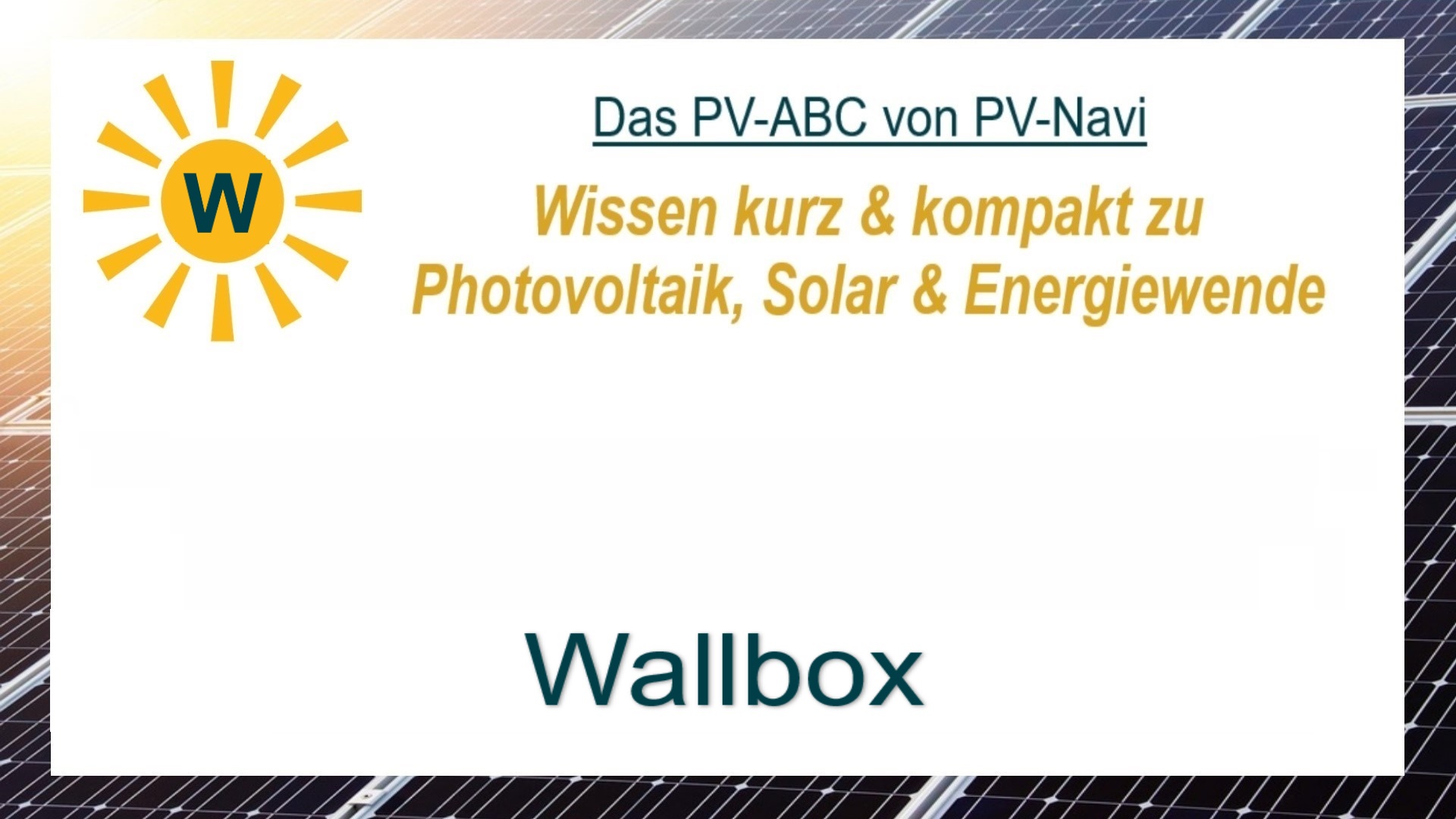 Das Bild zeigt das Wort „Wallbox“, Ladestation für Elektrofahrzeuge, ideal kombiniert mit PV-Strom.