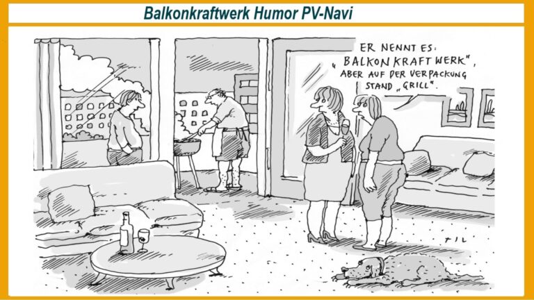 Ein Cartoon von Til Mette zeigt ein humorvolles Balkonkraftwerk, das die Nutzung von Solarenergie auf kreative Weise darstellt. Das Bild gehört zum PV-Navi-ABC und bringt Humor in die Themen Photovoltaik und Energiewende