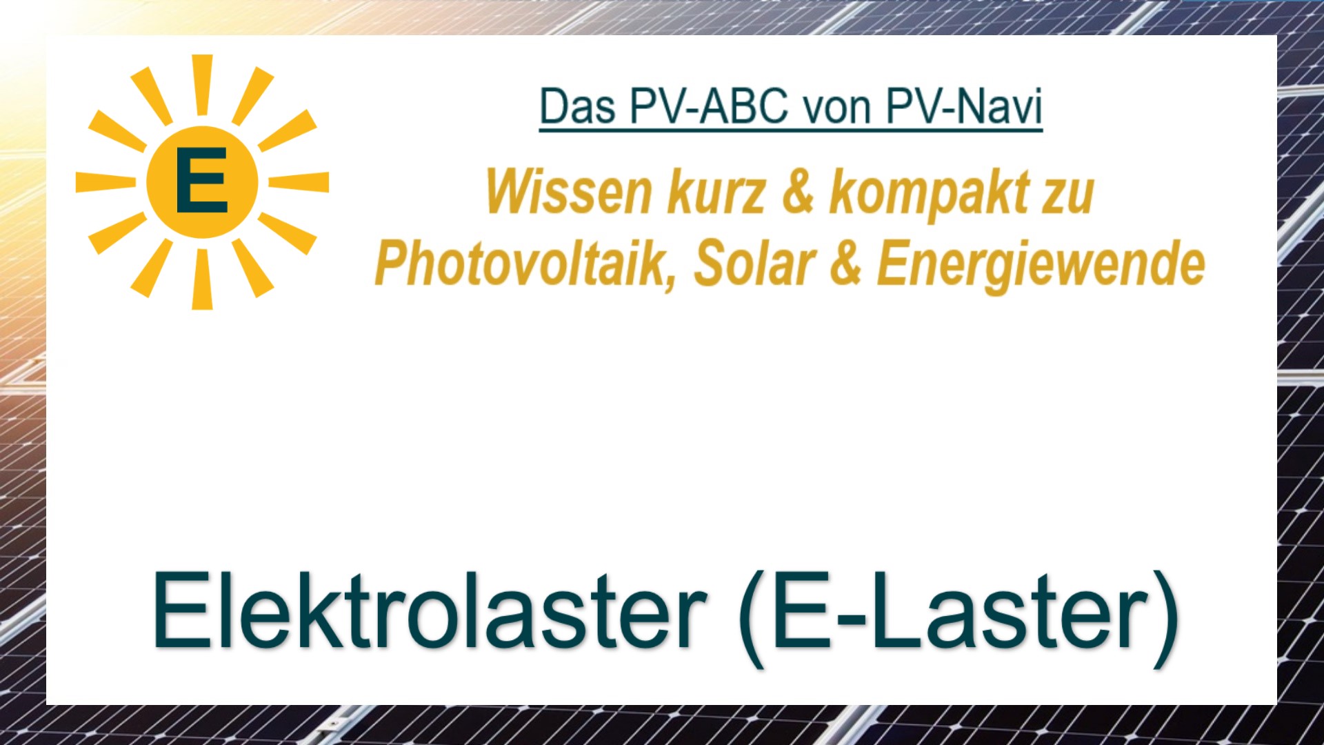 Bild mit dem Begriff „Elektrolaster (E-Laster)“, das auf elektrisch angetriebene Lastkraftwagen verweist.