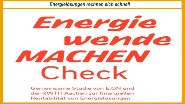 Eine neue Studie von E.ON und RWTH Aachen zeigt, dass sich Investitionen in die persönliche Energiewende lohnen