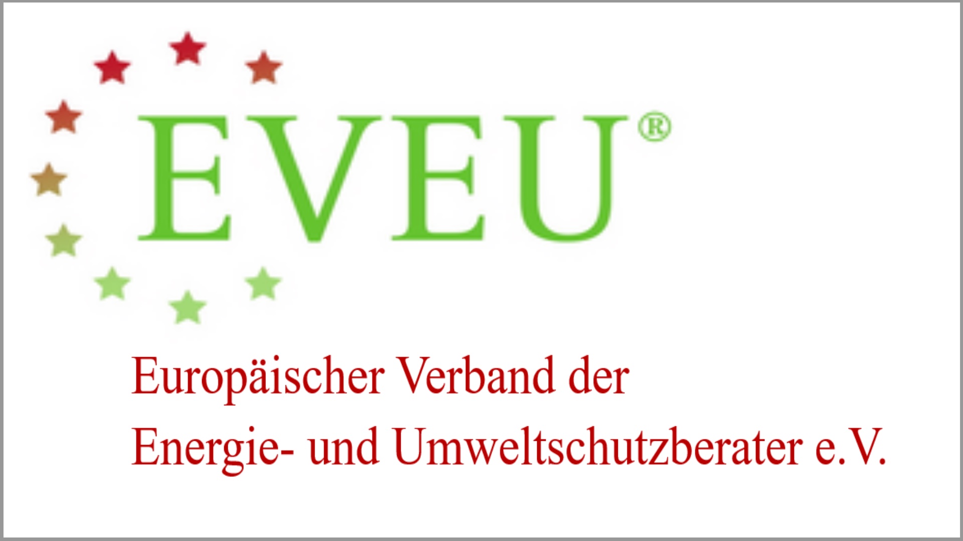 Europäischer Verband der Energie- und Umweltschutzberater (EVEU e.V.) fördert Solarprojekte und die Energiewende in Europa. Besonderer PV-Akteur.