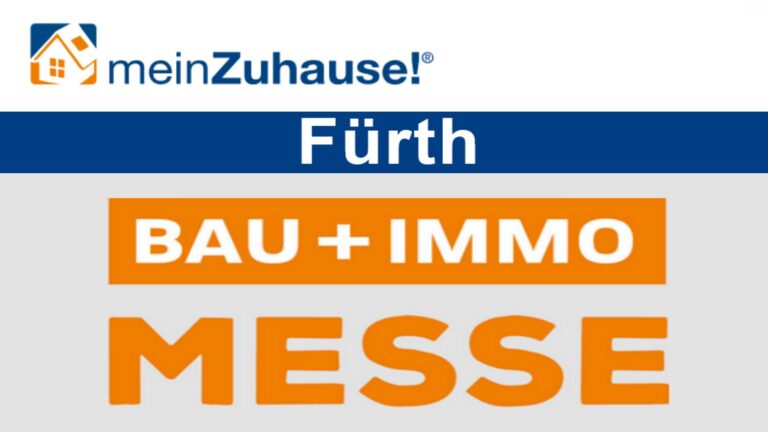 Stichwort: meinZuhause! Fürth – Messe für Bau- und Wohninteressierte