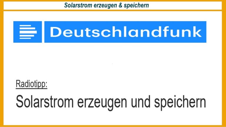 Radiotipp Deutschlandfunk: Diskussion über die Nutzung von Energiespeichern in der Energiewende und Solarstrom-Speicherung
