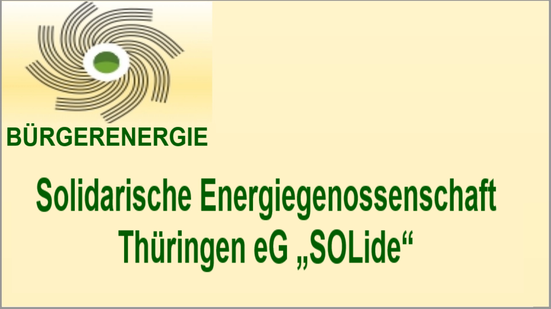 Solidarische Energiegenossenschaft Thüringen eG „SOLide“ – Solargemeinschaftsprojekte in Thüringen.