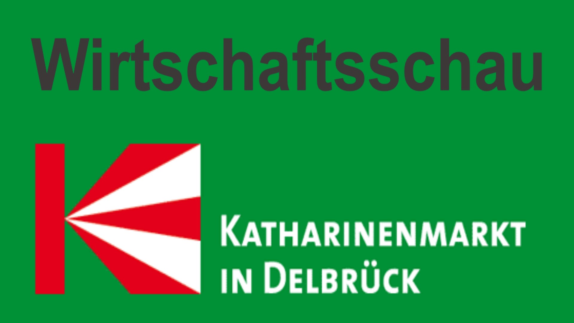 Logo zur Wirtschaftsschau beim Katharinenmarkt Delbrück