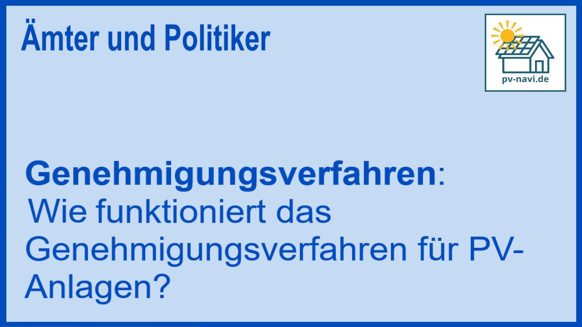 Genehmigungsverfahren für PV-Anlagen