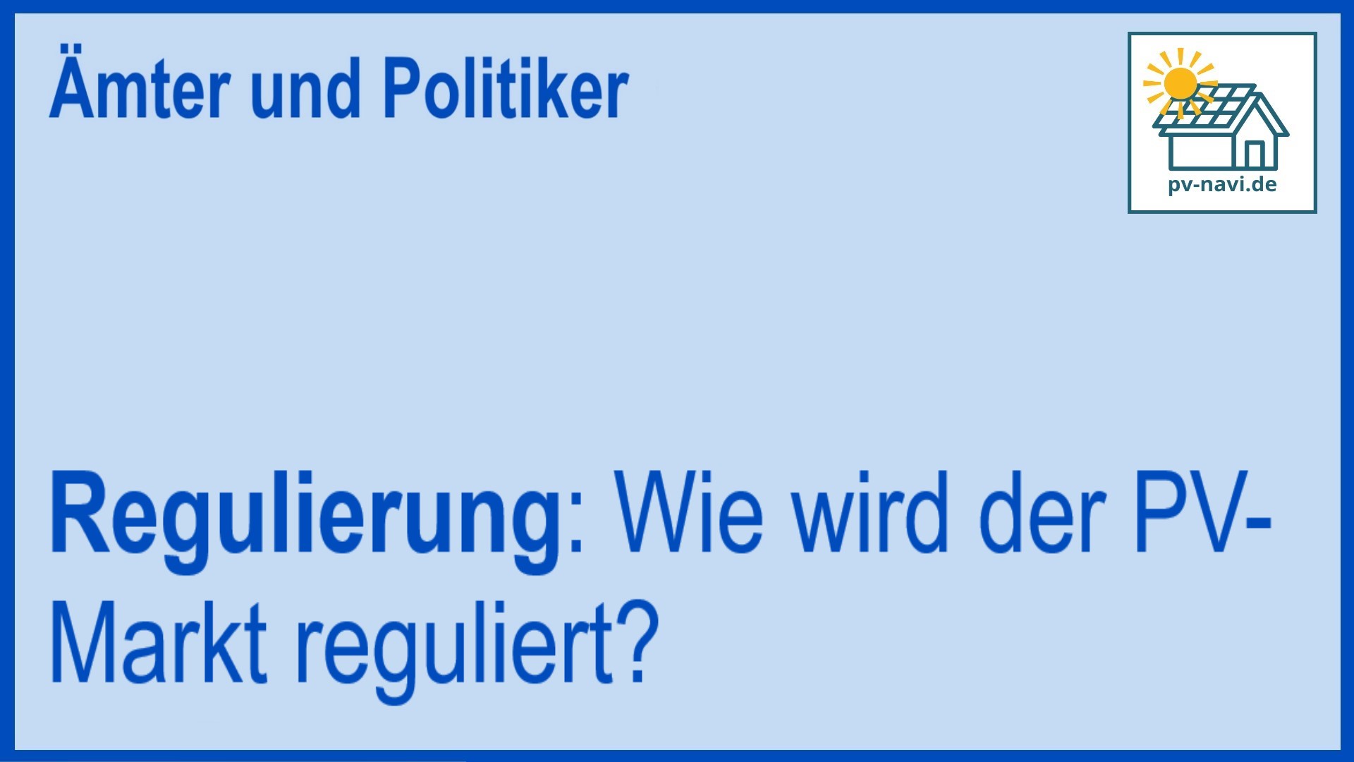 PV-Markt-Regulierung: Gesetze und Standards für effiziente Nutzung und Sicherheit - FAQ