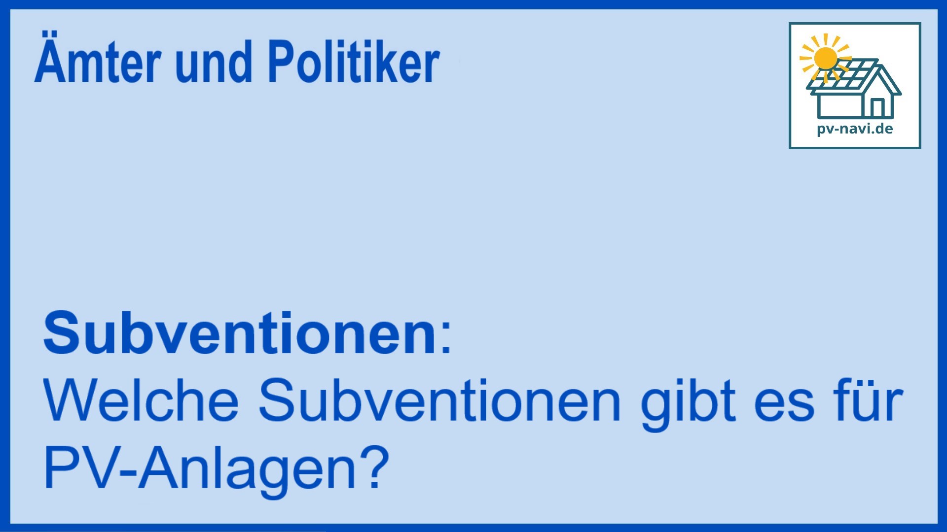 Subventionen für PV-Anlagen: Zuschüsse