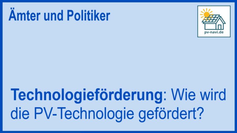 Technologieförderung für PV: Unterstützung durch Forschung