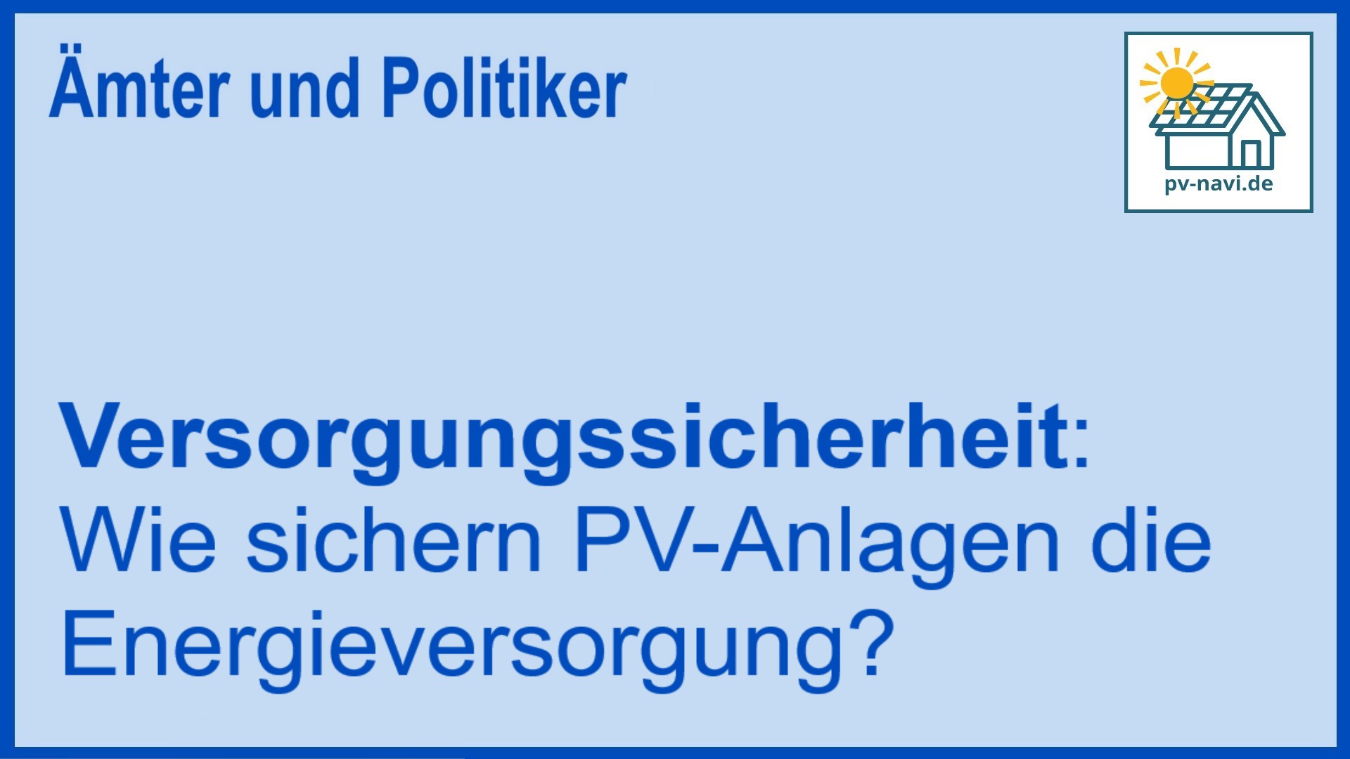 PV-Anlagen und Versorgungssicherheit: Dezentrale Energieerzeugung und kontinuierliche Versorgung - FAQ