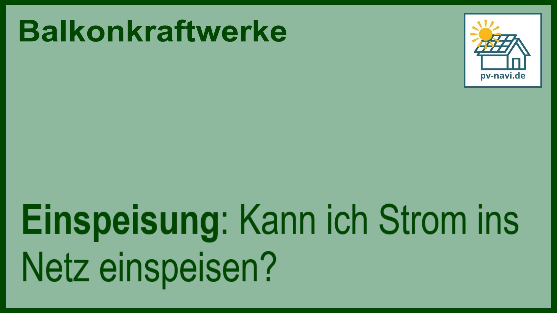 Stichwort „Einspeisung“ zur Einspeisemöglichkeit von Balkonkraftwerken.