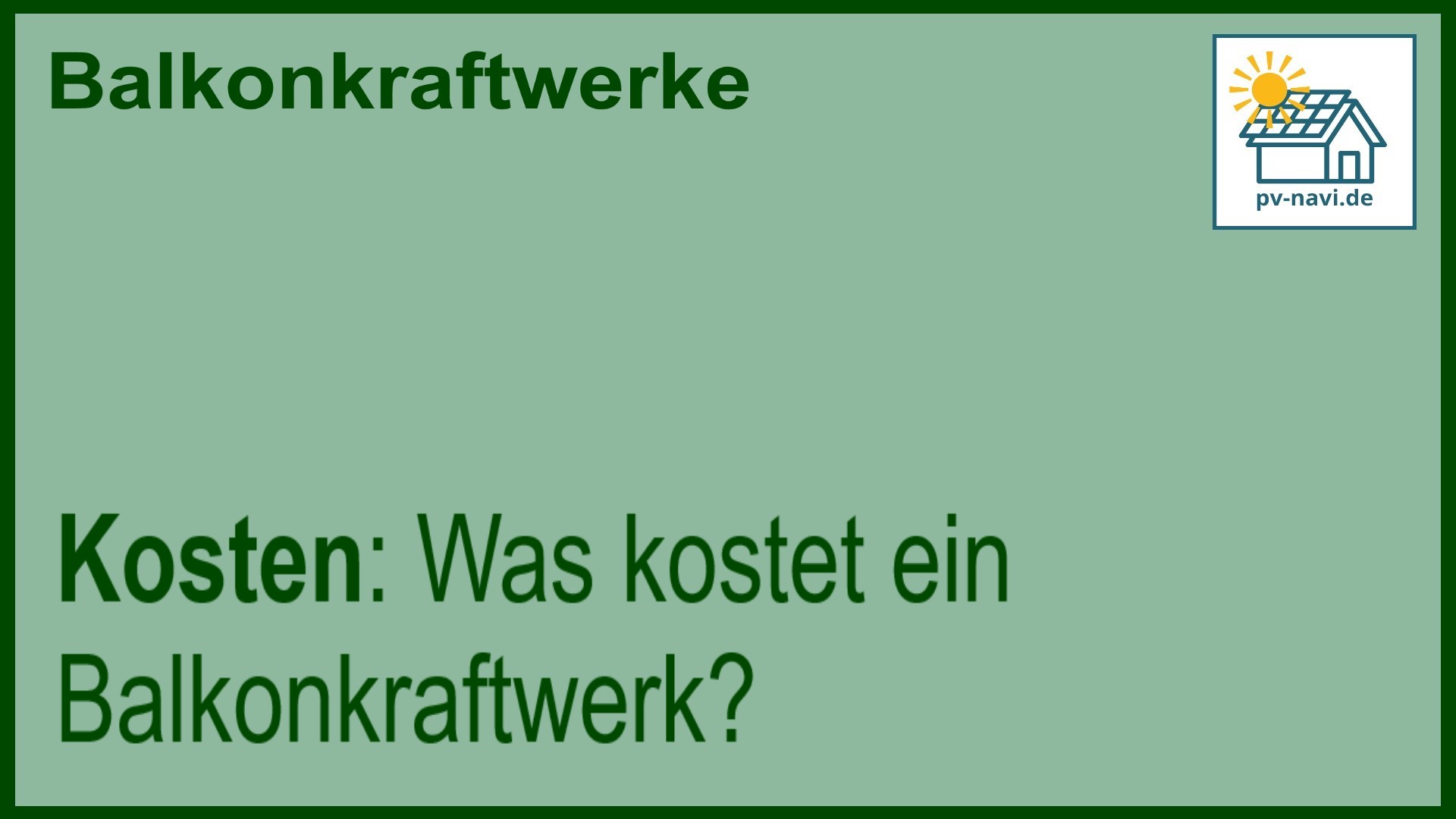 Stichwort „Kosten“ zu den Preisen von Balkonkraftwerken.