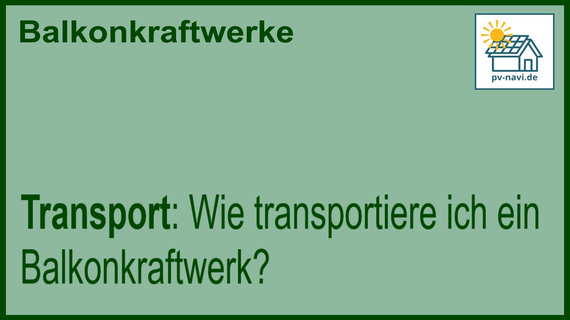 Stichwort „Transport“ zur sicheren Beförderung.