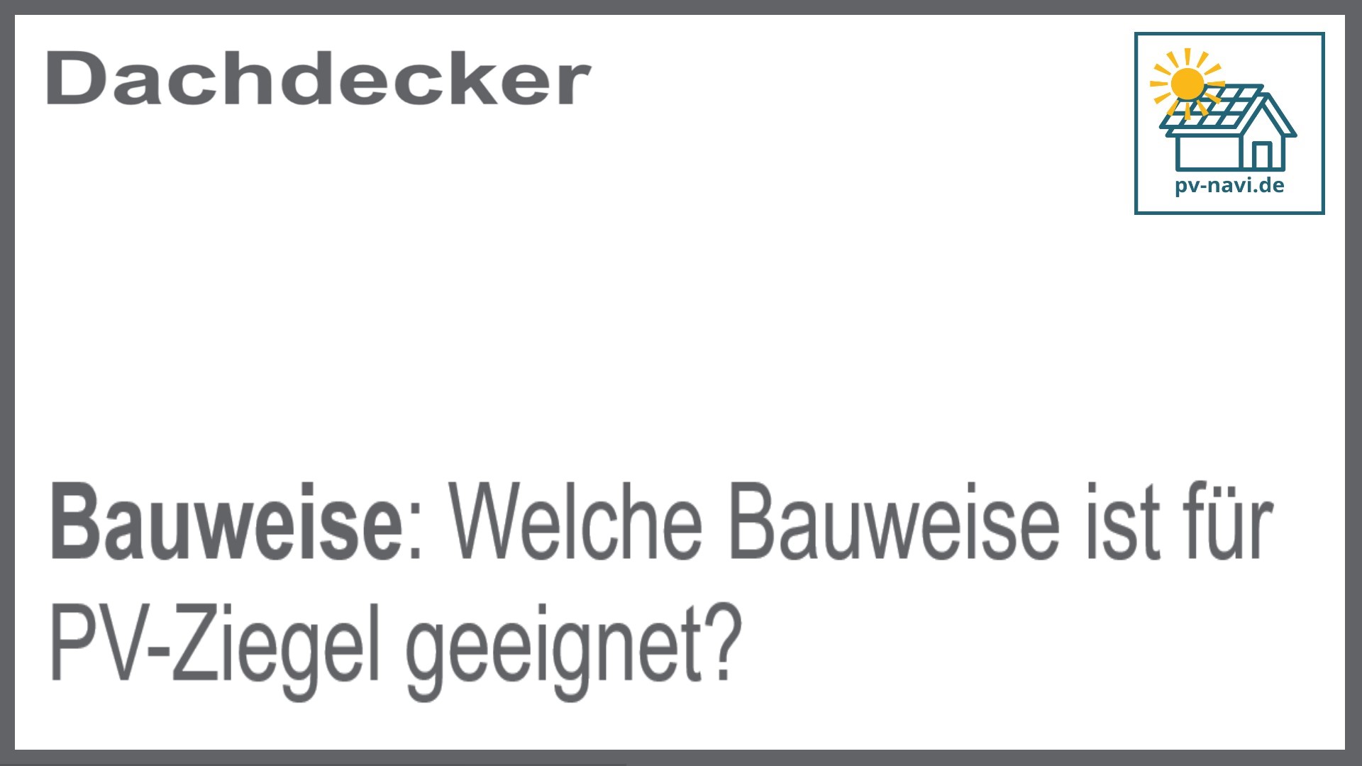 Bauweise für PV-Ziegel - FAQ