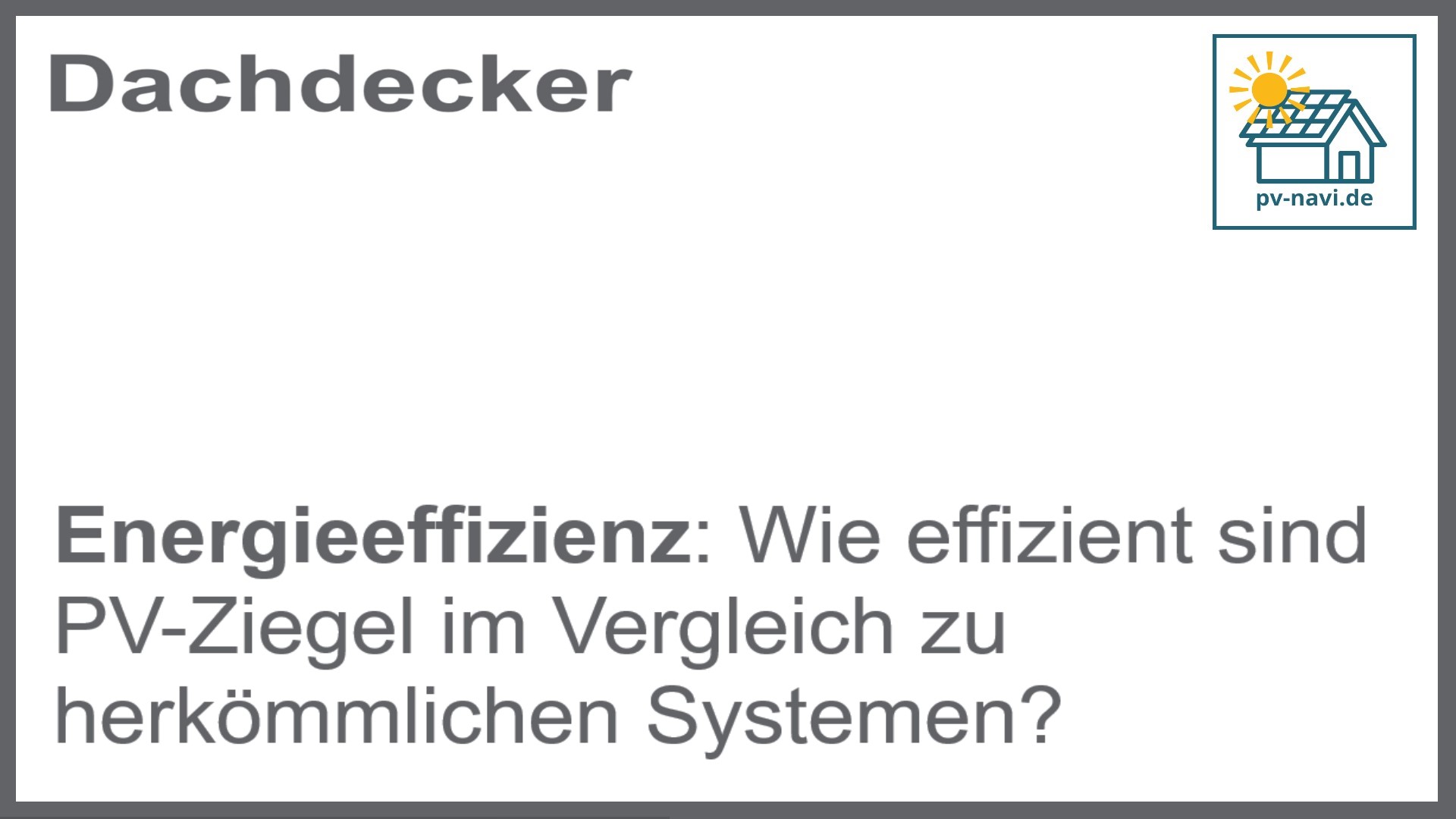 Effizienz von PV-Ziegeln: Unterschiede zu traditionellen Systemen - FAQ