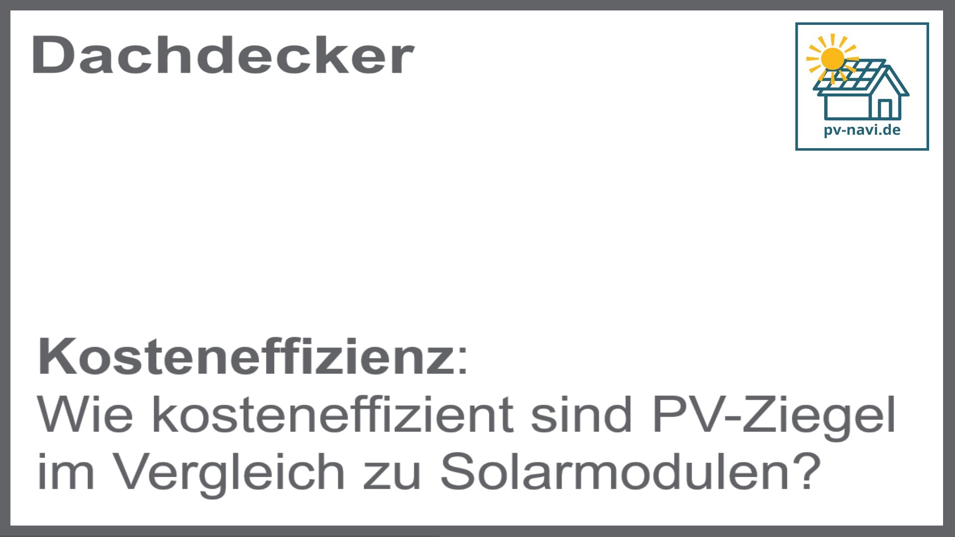 Vergleich der Kosteneffizienz: PV-Ziegel und Solarmodule - FAQ