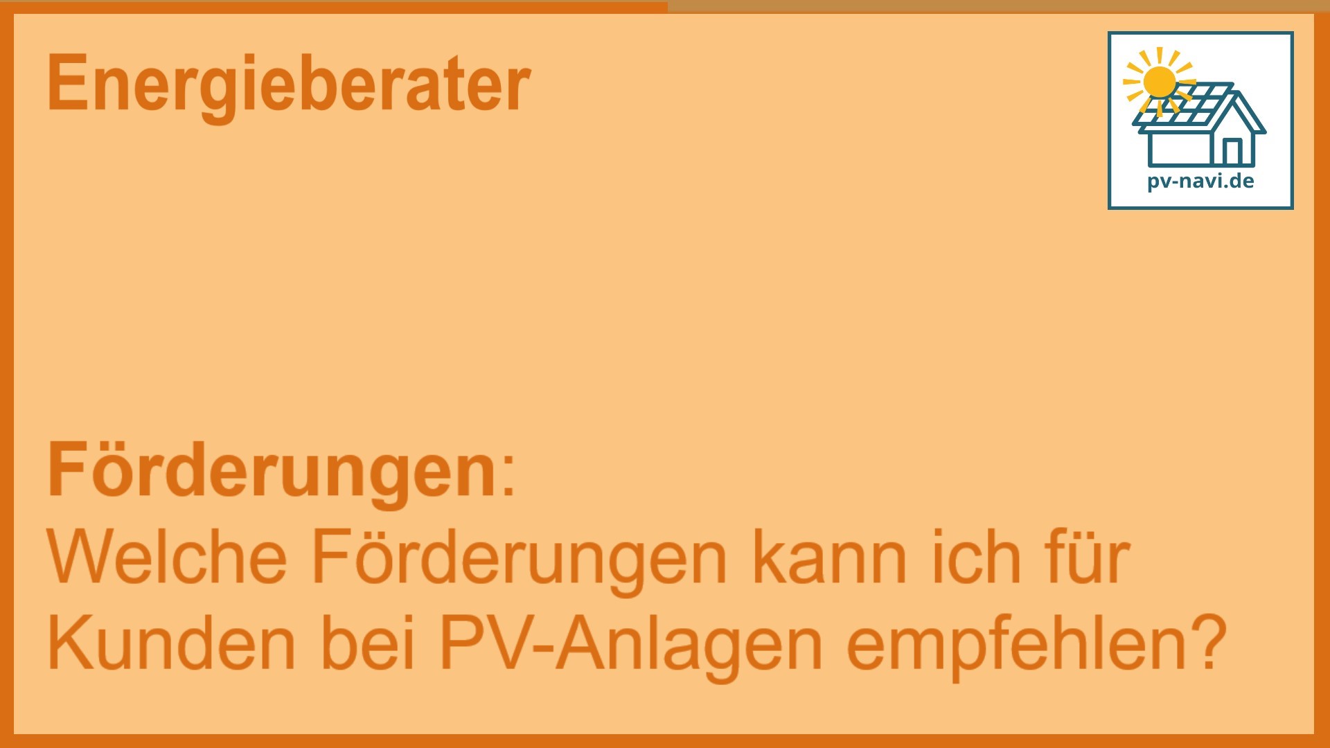 Förderungen für PV-Anlagen – Zuschüsse