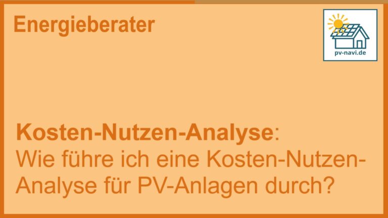 Stichwort „Kosten-Nutzen-Analyse“ – Bewertung der Rentabilität von PV-Anlagen - FAQ