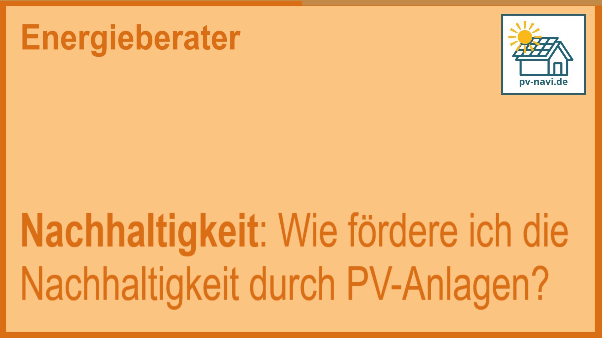 Stichwort „Nachhaltigkeit“ – CO2-Reduktion und umweltfreundliche Materialien bei PV-Anlagen - FAQ