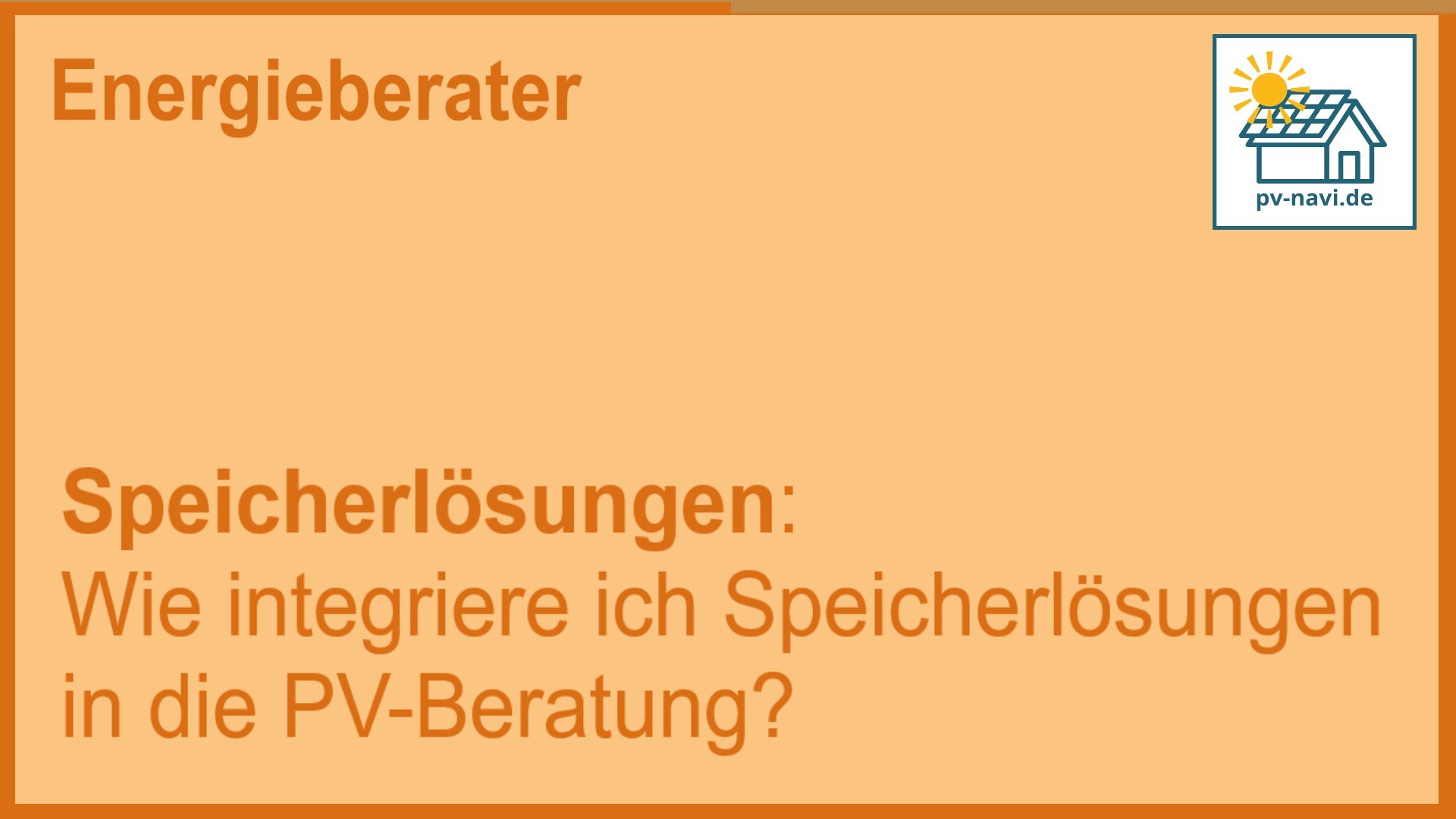 Stichwort „Speicherlösungen“ – Eigenverbrauch und Energieautarkie durch Energiespeicher - FAQ