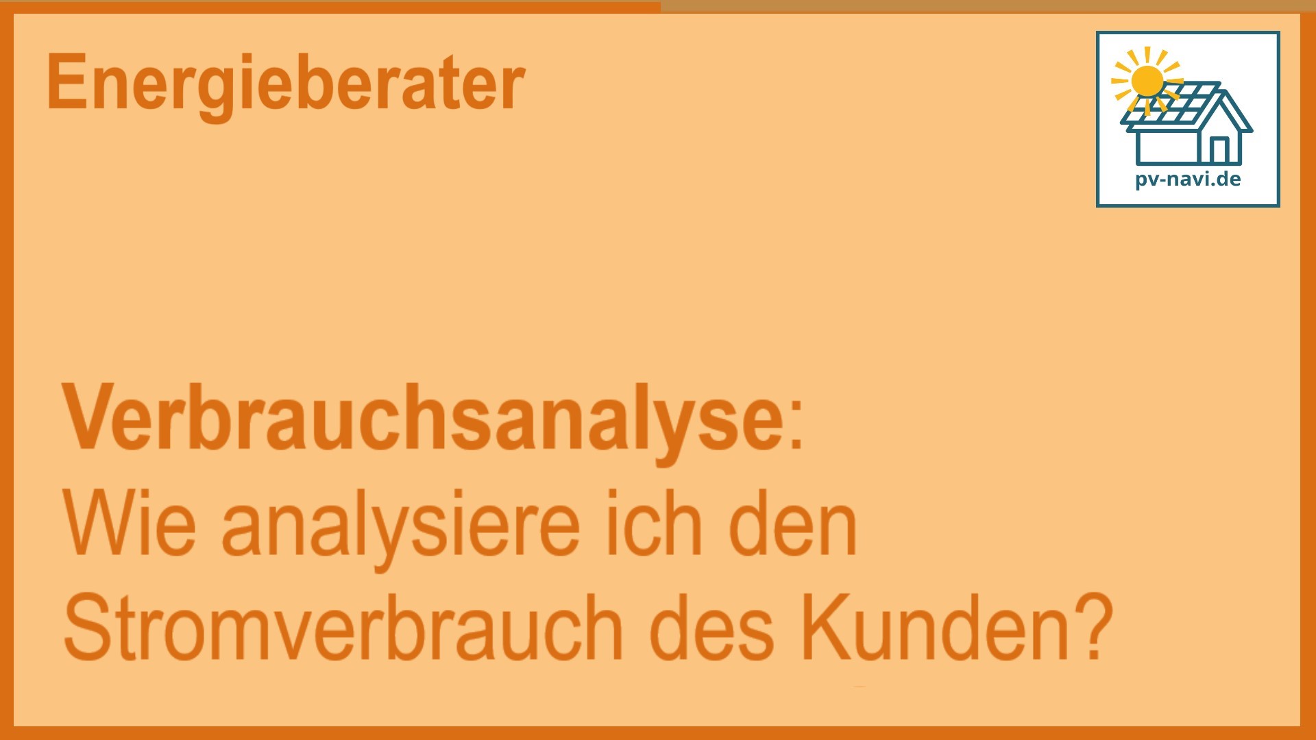Stichwort „Verbrauchsanalyse“ – Stromverbrauch prüfen und Profil erstellen - FAQ